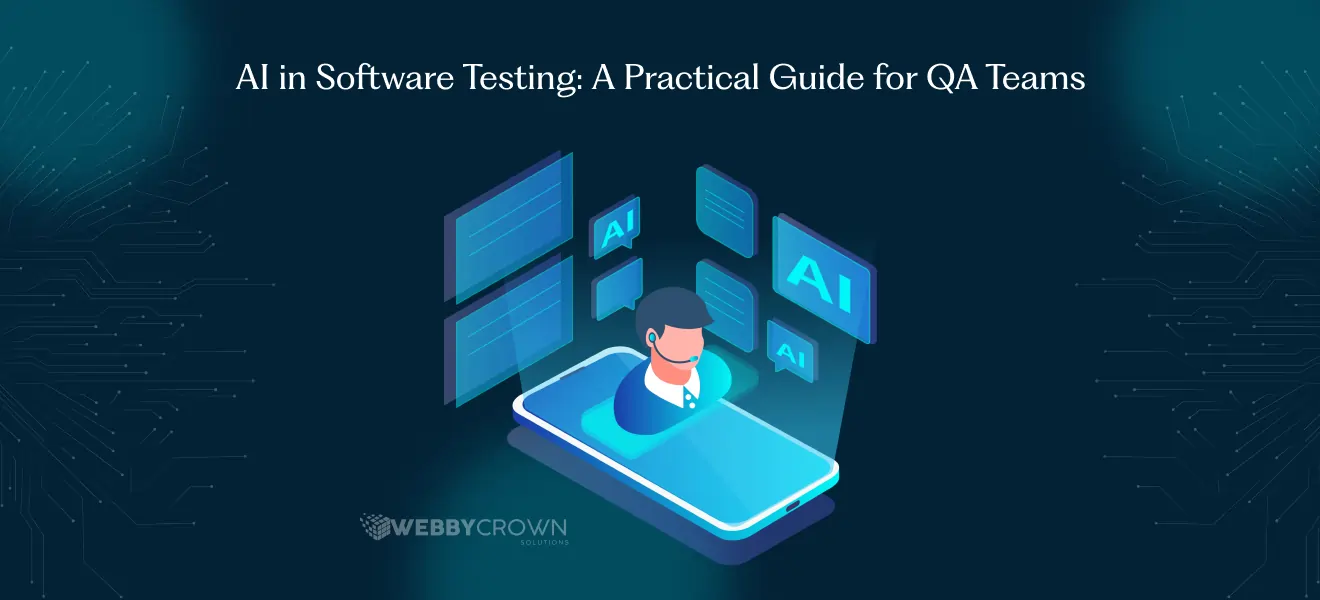 AI in Software Testing: A Practical Guide for QA Teams, AI in Software Testing