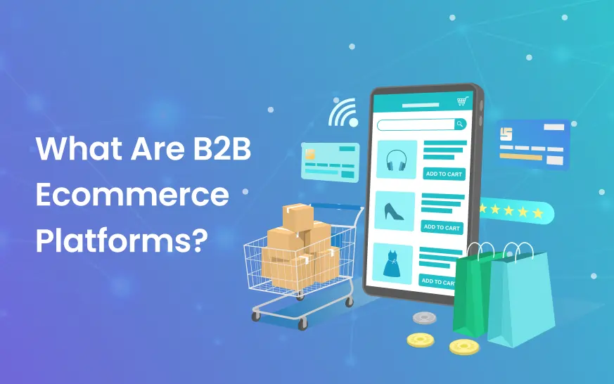 B2B Ecommerce Platforms: Complete Guide to Choosing the Right Solution in 2026 B2B Ecommerce Platforms: Complete Guide to Choosing the Right Solution in 2026